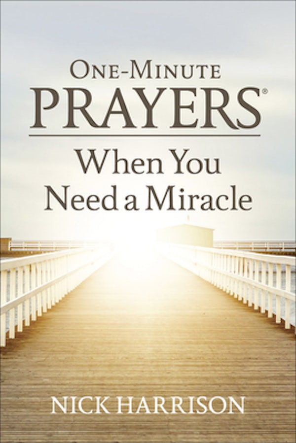 Cover image for One-Minute Prayers When You Need a Miracle, isbn: 9780736978040