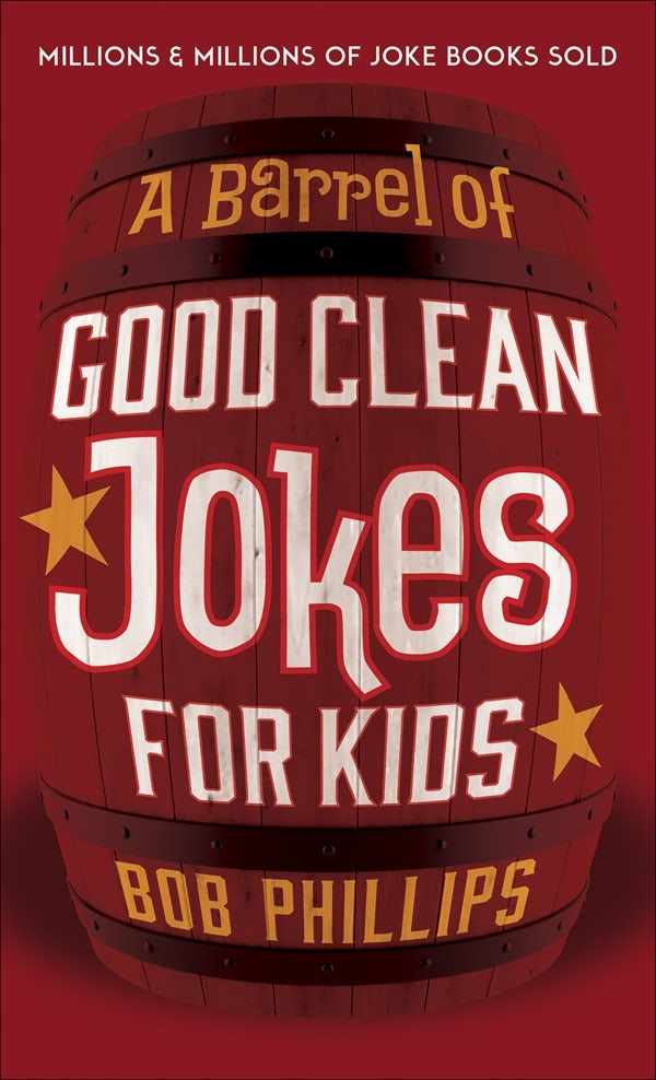 Cover image for A Barrel of Good Clean Jokes for Kids, isbn: 9780736978880