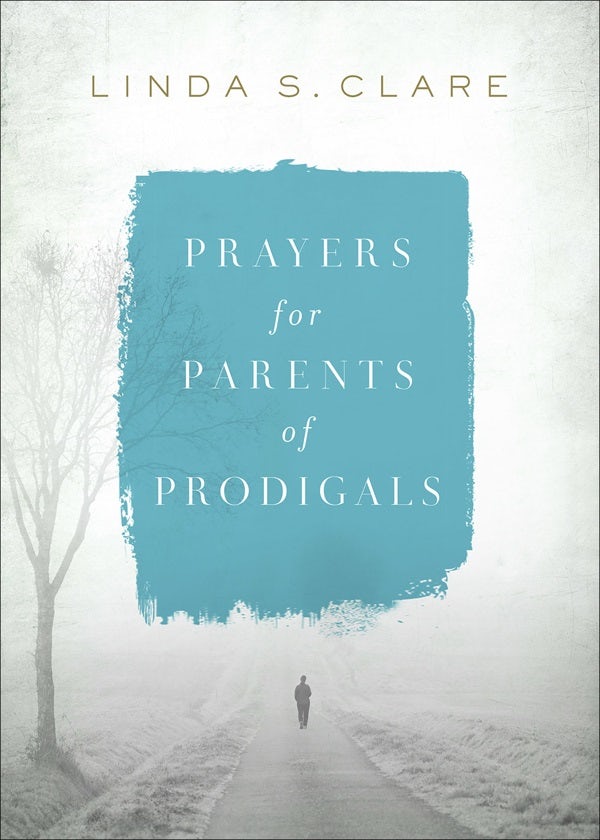 Cover image for Prayers for Parents of Prodigals, isbn: 9780736979016
