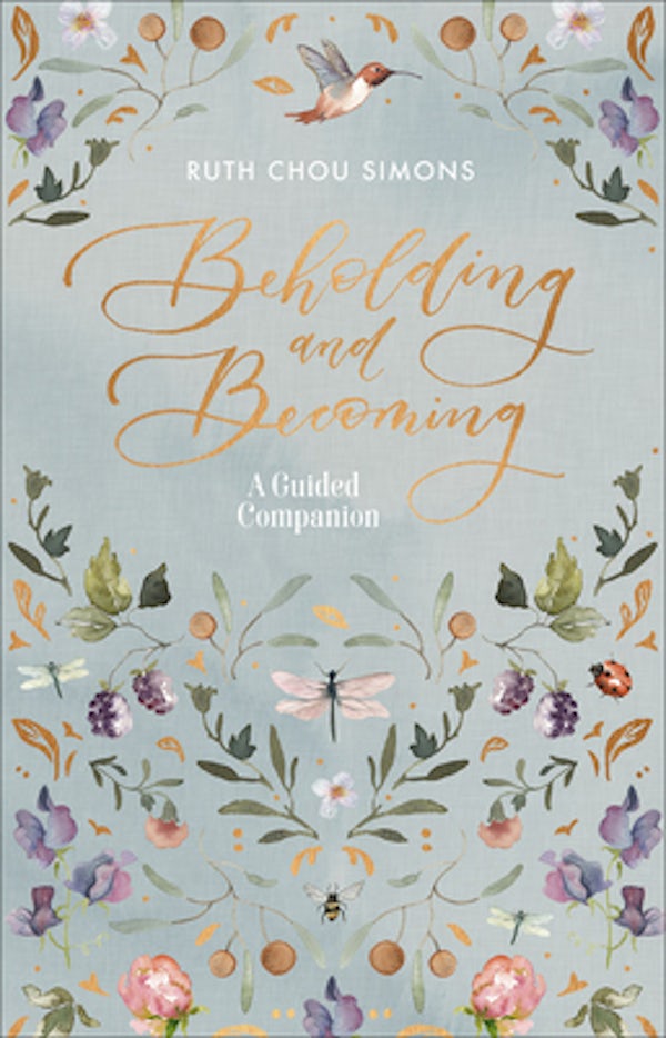 Cover image for Beholding and Becoming: A Guided Companion, isbn: 9780736979207