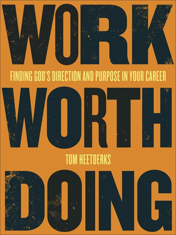 Cover image for Work Worth Doing, isbn: 9780736979269