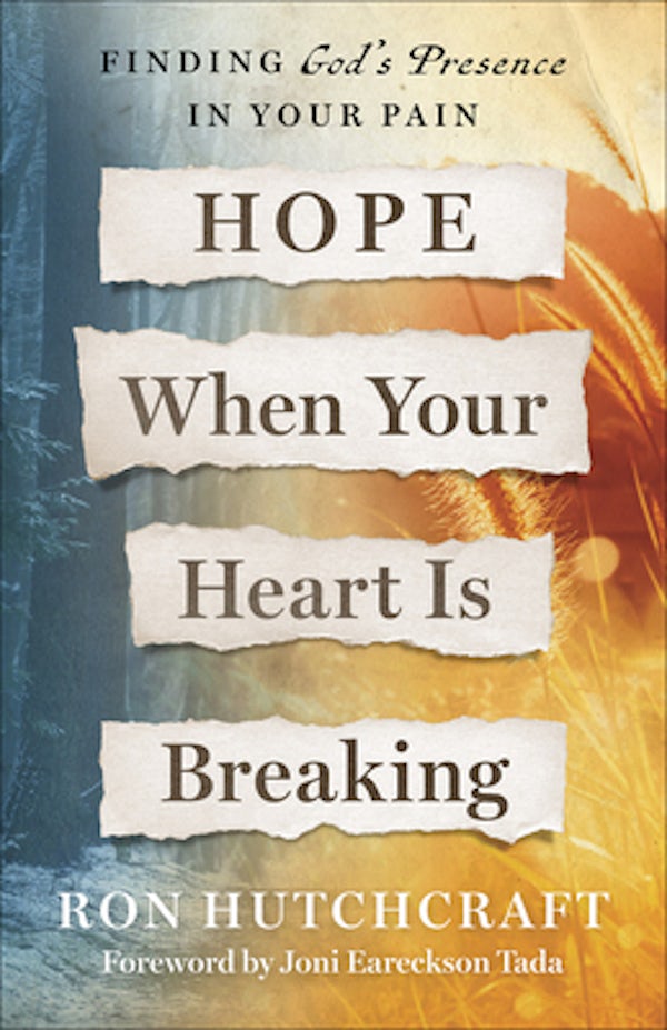 Cover image for Hope When Your Heart Is Breaking, isbn: 9780736981415