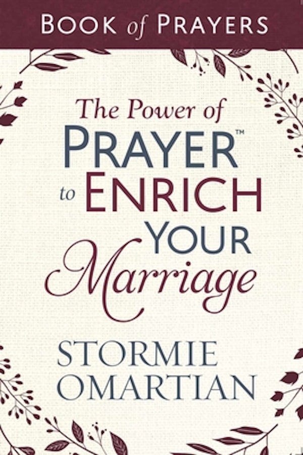 Cover image for The Power of Prayer to Enrich Your Marriage Book of Prayers, isbn: 9780736982436