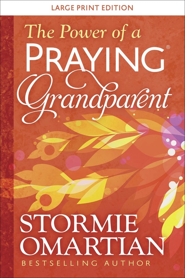 Cover image for The Power of a Praying Grandparent Large Print, isbn: 9780736982474