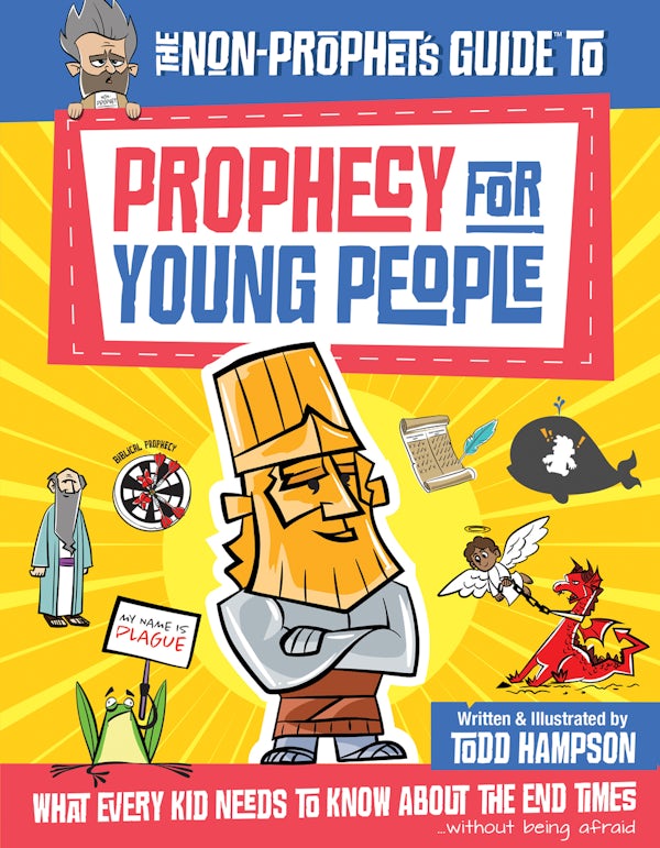 Cover image for The Non-Prophet's Guide to Prophecy for Young People, isbn: 9780736982801
