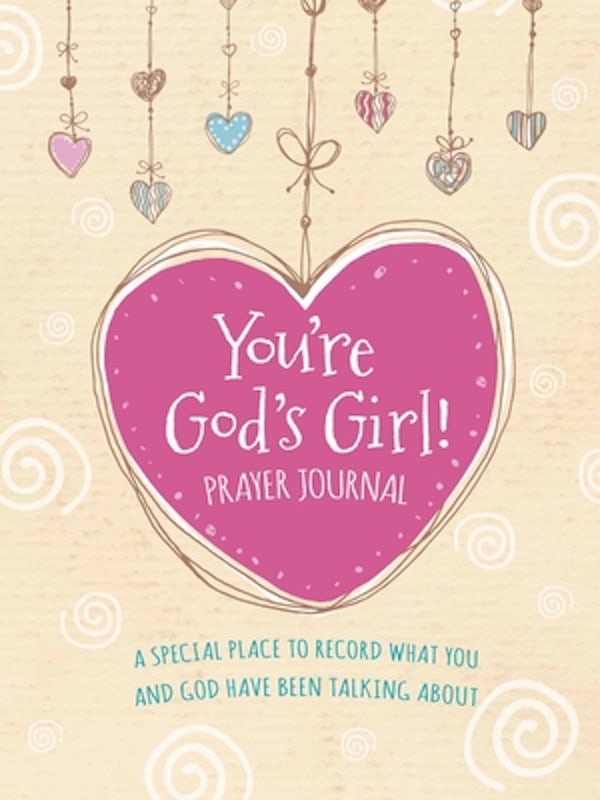 Cover image for You're God's Girl! Prayer Journal, isbn: 9780736983280