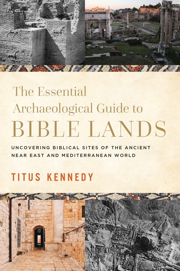 Cover image for The Essential Archaeological Guide to Bible Lands, isbn: 9780736984706