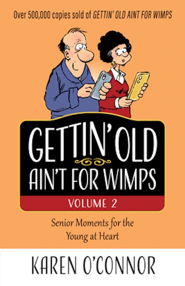 Cover image for Gettin' Old Ain't for Wimps Volume 2, isbn: 9780736984768