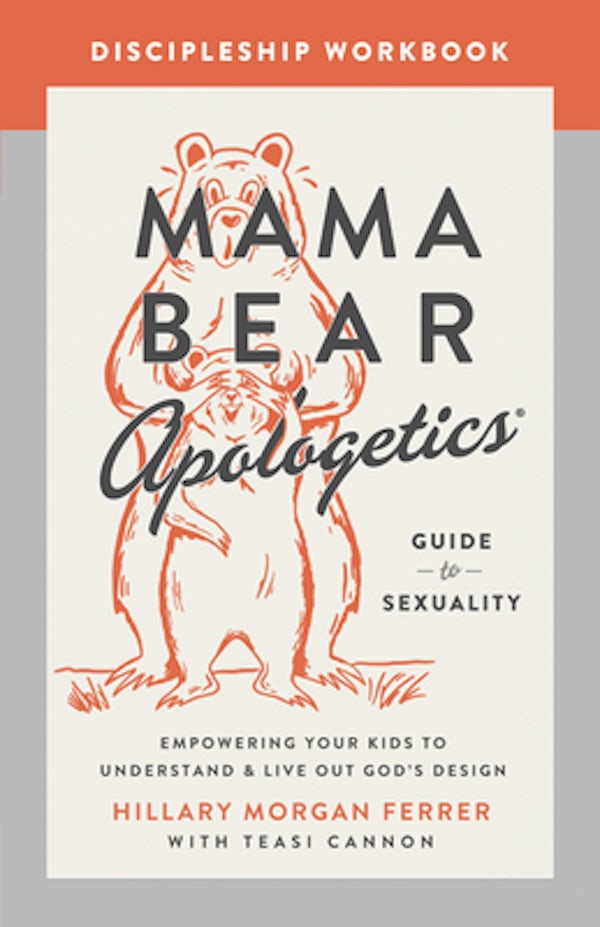 Cover image for Mama Bear Apologetics Guide to Sexuality Discipleship Workbook, isbn: 9780736986007
