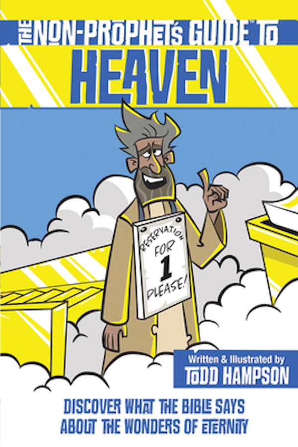 Cover image for The Non-Prophet's Guide to Heaven, isbn: 9780736986380