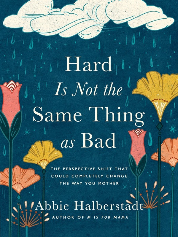 Cover image for Hard Is Not the Same Thing as Bad, isbn: 9780736986755