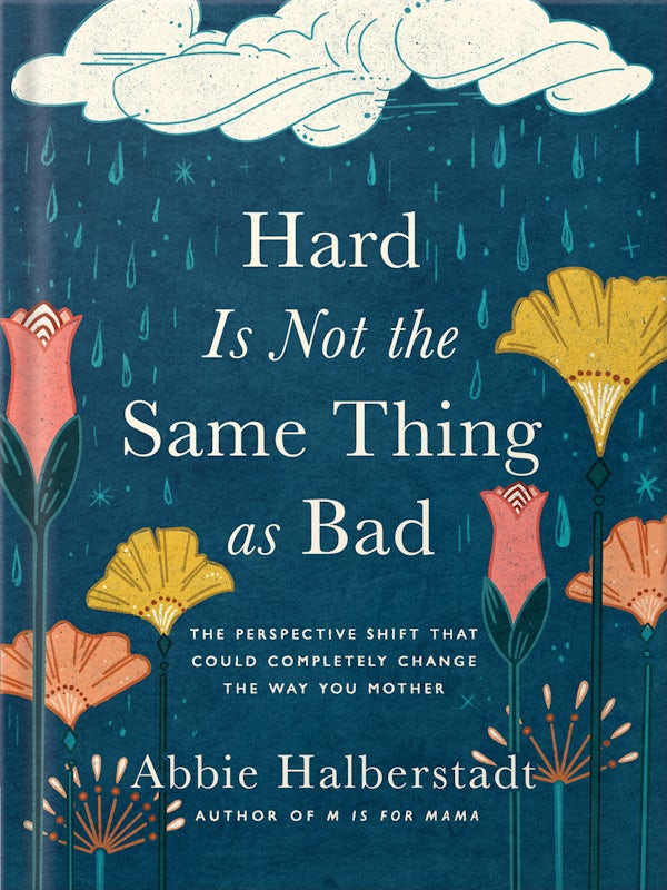 Cover image for Hard Is Not the Same Thing as Bad, isbn: 9780736986755