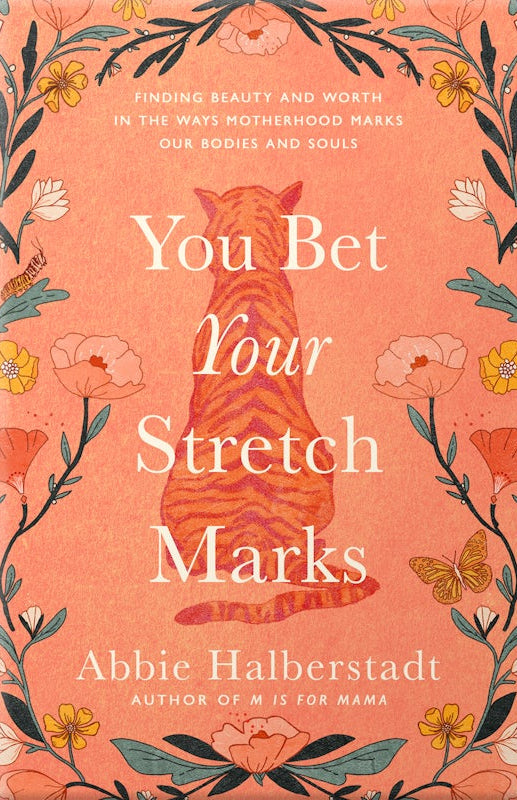 Cover image for You Bet Your Stretch Marks, isbn: 9780736986779