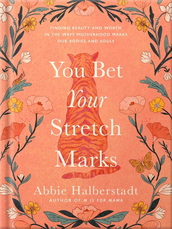 Cover image for You Bet Your Stretch Marks, isbn: 9780736986779
