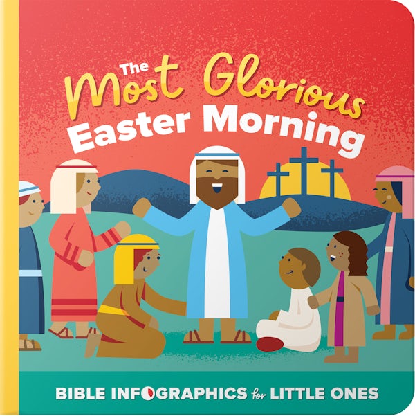 Cover image for The Most Glorious Easter Morning, isbn: 9780736986830