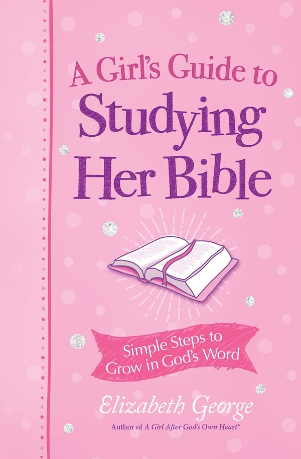 Cover image for A Girl's Guide to Studying Her Bible, isbn: 9780736987462
