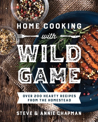 Cover image for Home Cooking with Wild Game, isbn: 9780736988995