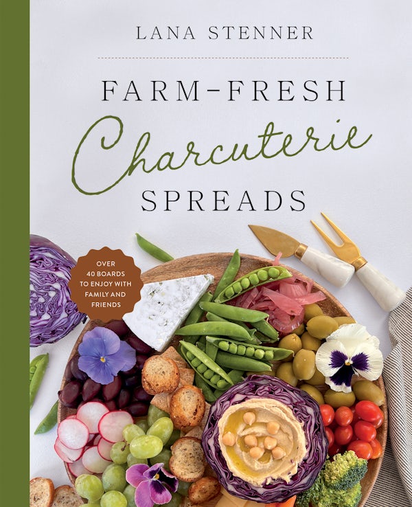 Cover image for Farm-Fresh Charcuterie Spreads, isbn: 9780736989176