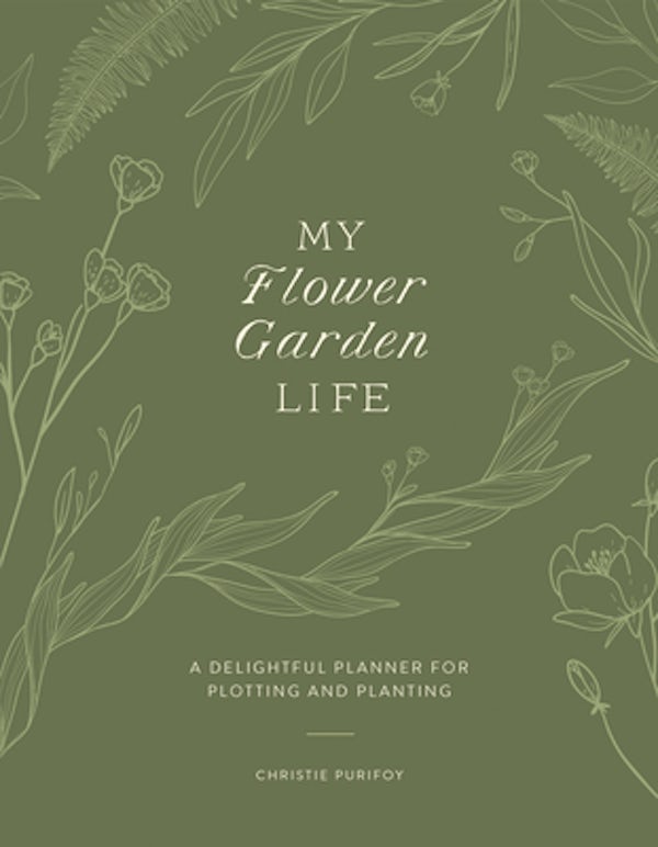 Cover image for My Flower Garden Life, isbn: 9780736989572