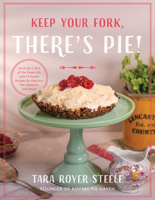 Cover image for Keep Your Fork, There's Pie!, isbn: 9780736989824
