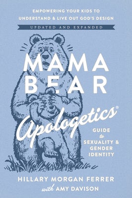 Cover image for Mama Bear Apologetics Guide to Sexuality and Gender Identity, isbn: 9780736990813