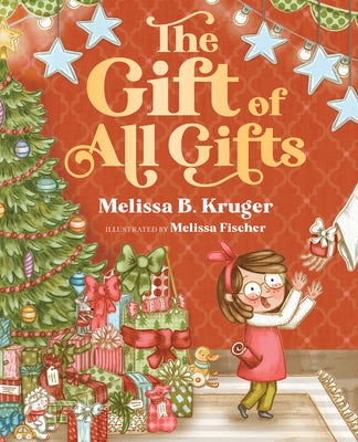 Cover image for The Gift of All Gifts, isbn: 9780736991957