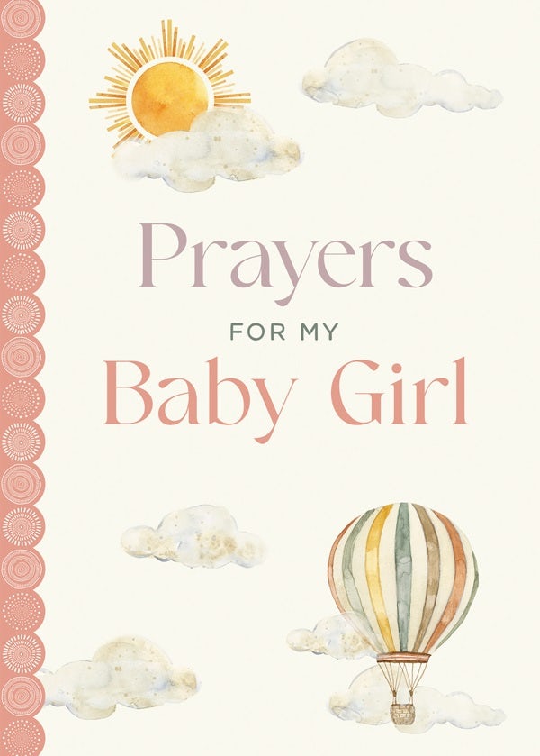 Cover image for Prayers for My Baby Girl, isbn: 9780736992176