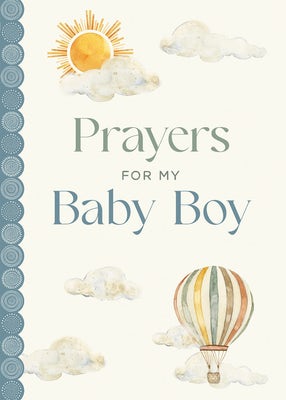 Cover image for Prayers for My Baby Boy, isbn: 9780736992190