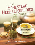 Cover image for The Homestead Herbal Remedies Guide, isbn: 9780736992213