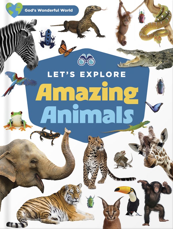 Cover image for Let's Explore Amazing Animals, isbn: 9780736992251