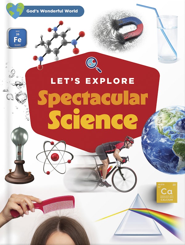 Cover image for Let's Explore Spectacular Science, isbn: 9780736992275