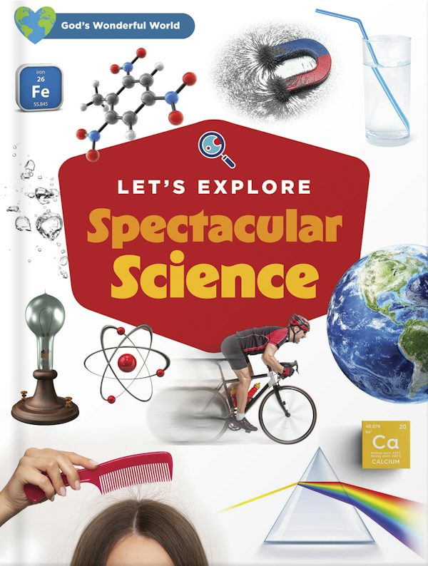 Cover image for Let's Explore Spectacular Science, isbn: 9780736992275