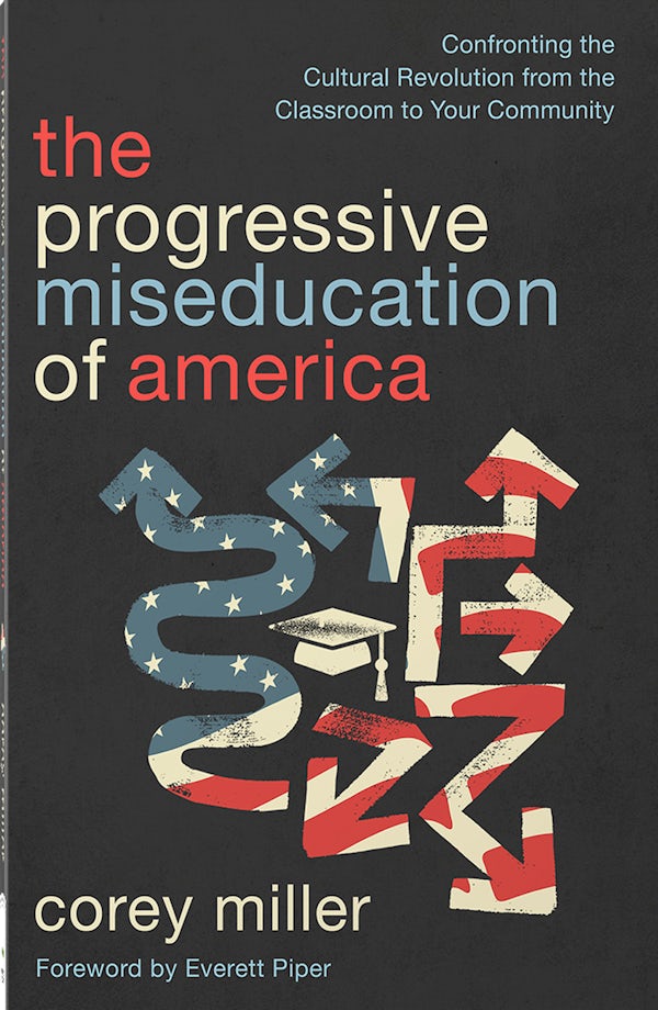 Cover image for The Progressive Miseducation of America, isbn: 9780736992374