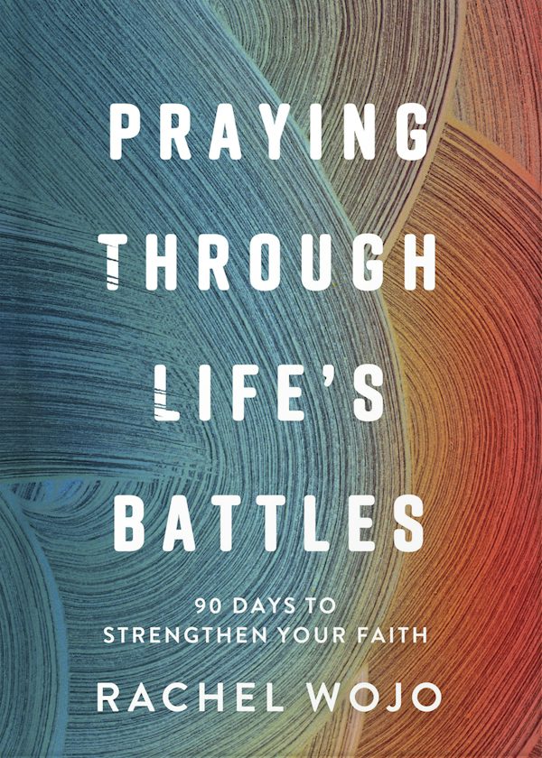 Cover image for Praying Through Life's Battles, isbn: 9780736992534