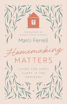 Cover image for Homemaking Matters, isbn: 9780736993203