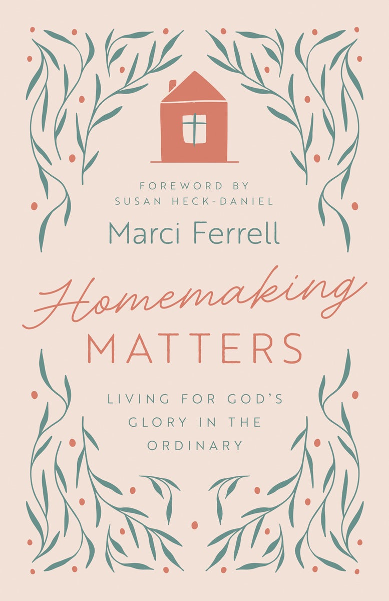 Cover image for Homemaking Matters, isbn: 9780736993203