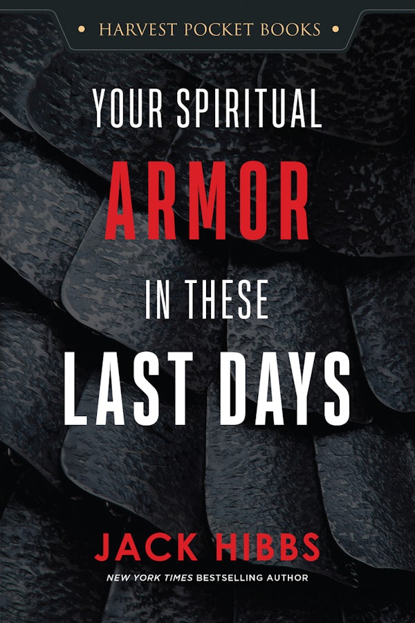 Cover image for Your Spiritual Armor in These Last Days, isbn: 9780736995047