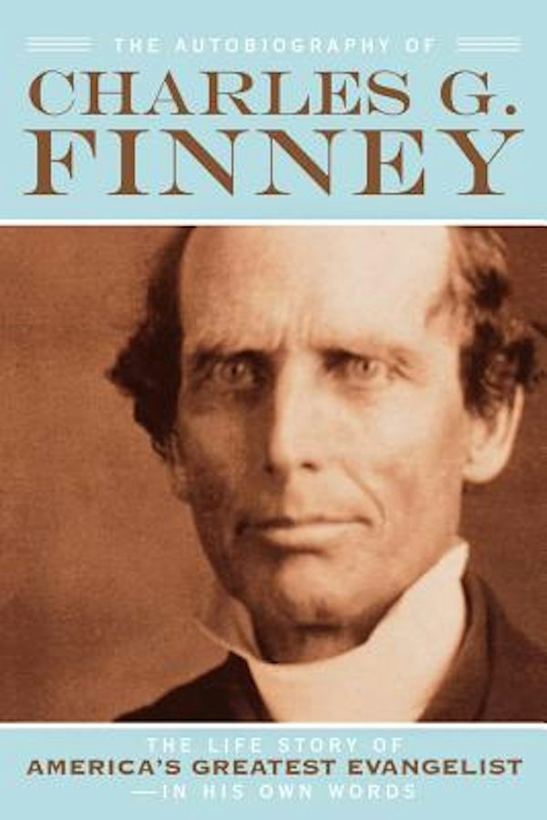 Cover image for The Autobiography of Charles G. Finney, isbn: 9780764201561