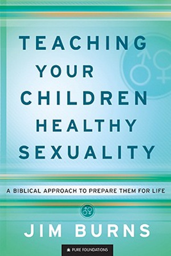 Cover image for Teaching Your Children Healthy Sexuality, isbn: 9780764202087