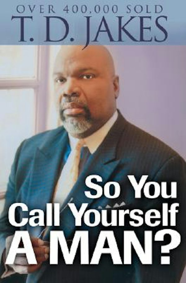 Cover image for So You Call Yourself a Man?, isbn: 9780764204517