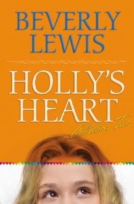 Cover image for Holly's Heart Collection Two, isbn: 9780764204593