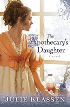 Cover image for The Apothecary's Daughter, isbn: 9780764204807