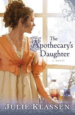 Cover image for The Apothecary's Daughter, isbn: 9780764204807
