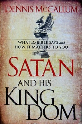Cover image for Satan and His Kingdom, isbn: 9780764206498