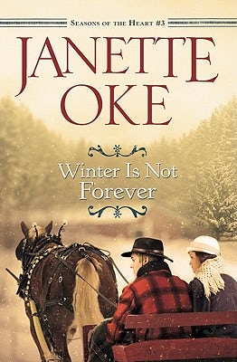 Cover image for Winter Is Not Forever, isbn: 9780764208027
