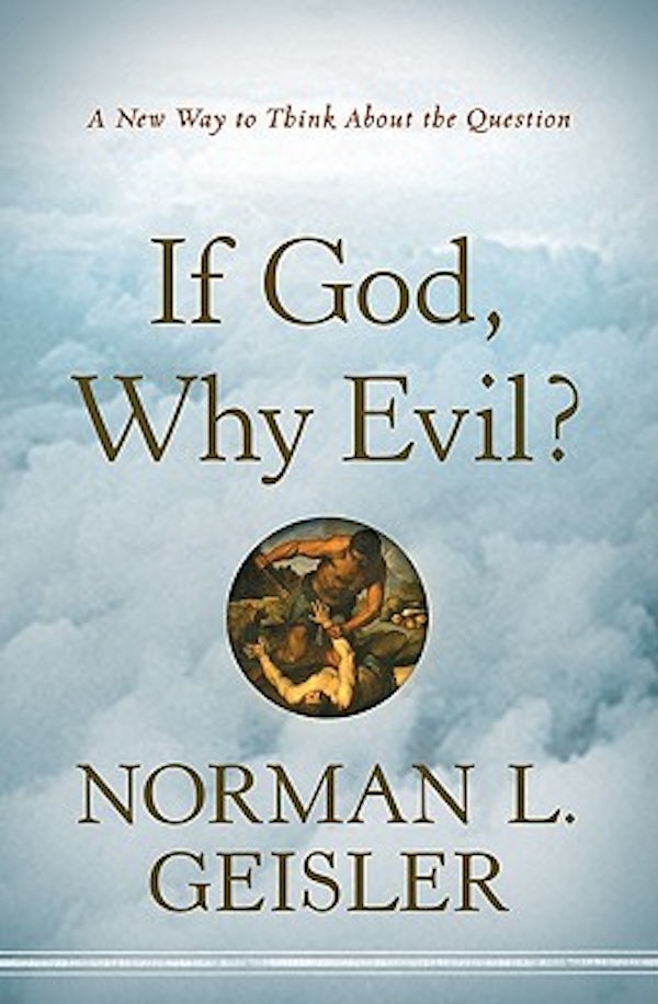 Cover image for If God, Why Evil?, isbn: 9780764208126