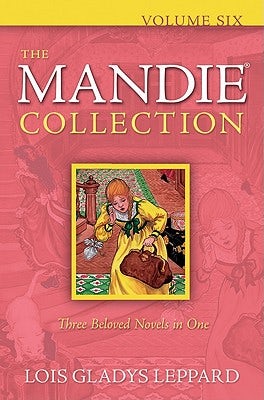 Cover image for The Mandie Collection, Volume 6, isbn: 9780764208775