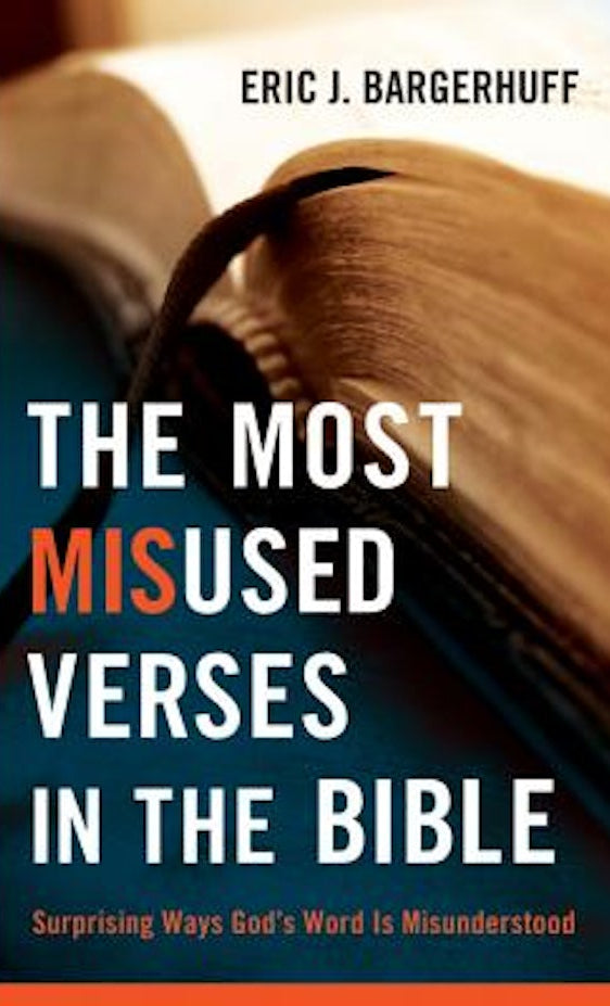 Cover image for The Most Misused Verses in the Bible, isbn: 9780764209369