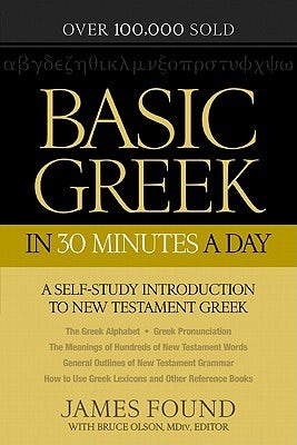 Cover image for Basic Greek in 30 Minutes a Day, isbn: 9780764209857