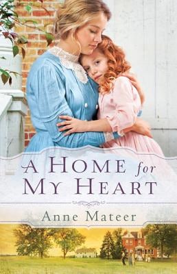 Cover image for Home for My Heart, isbn: 9780764210648